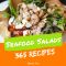 Seafood Salads 365 · Enjoy 365 Days With Amazing Seafood Salad Recipes in Your Own Seafood Salad Cookbook! [Tuna Recipes, Crab Cookbook, Healthy Seafood Cookbook, Mexican Seafood Cookbook] [Book 1]